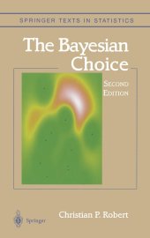 book The Bayesian Choice: From Decision-Theoretic Foundations to Computational Implementation, Second Edition (Complete Instructor Resources with Solution Manual, Solutions)