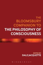 book The Bloomsbury Companion to the Philosophy of Consciousness