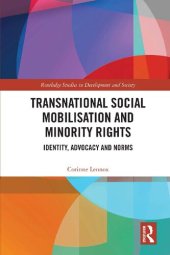 book Transnational Social Mobilisation and Minority Rights: Identity, Advocacy and Norms (Routledge Studies in Development and Society)