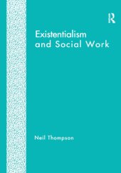 book Existentialism and Social Work