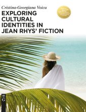 book Exploring Cultural Identities in Jean Rhys' Fiction