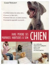 book Faire perdre ses mauvaises habitudes à son chien