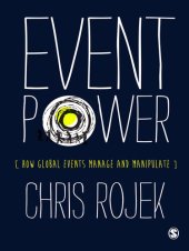 book Event Power: How Global Events Manage and Manipulate