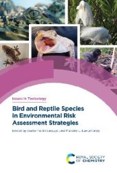 book Bird and Reptile Species in Environmental Risk Assessment Strategies