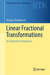 book Linear Fractional Transformations. An Illustrated Introduction