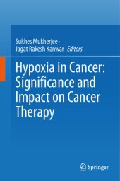 book Hypoxia in Cancer: Significance and Impact on Cancer Therapy