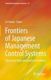 book Frontiers of Japanese Management Control Systems: Theoretical Ideas and Empirical Evidence