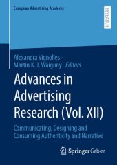 book Advances in Advertising Research (Vol. XII): Communicating, Designing and Consuming Authenticity and Narrative