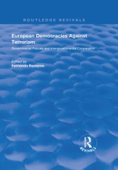 book European Democracies Against Terrorism: Governmental Policies and Intergovernmental Cooperation