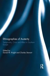 book Ethnographies of Austerity: Temporality, Crisis and Affect in Southern Europe