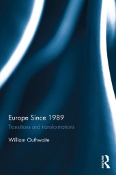 book Europe Since 1989: Transitions and Transformations