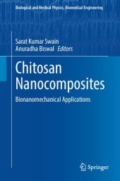 book Chitosan Nanocomposites: Bionanomechanical Applications