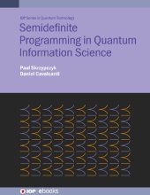 book Semidefinite Programming in Quantum Information Science