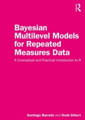 book Bayesian Multilevel Models for Repeated Measures dаta: A Conceptual and Practical Introduction in R