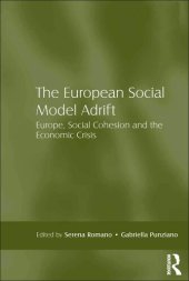 book The European Social Model Adrift: Europe, Social Cohesion and the Economic Crisis