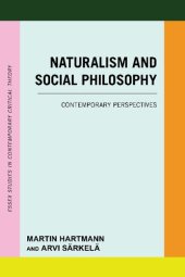 book Naturalism and Social Philosophy: Contemporary Perspectives