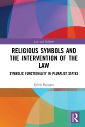 book Religious Symbols and the Intervention of the Law: Symbolic Functionality in Pluralist States