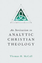 book An Invitation to Analytic Christian Theology