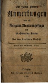 book Sir James Porters Anmerkungen über die Religion, Regierungsform und die Sitten der Türken