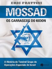 book Mossad os Carrascos do Kidon: Os Carrascos Do Kidon