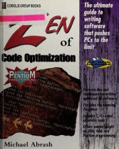 book Zen of Code Optimization: The Ultimate Guide to Writing Software That Pushes PCs to the Limit