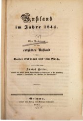 book Rußland im Jahre 1844 / Ein Nach trag zu dem Das enthüllte Russland oder Kaiser Nikolaus und sein Reich