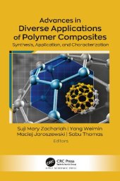 book Advances in Diverse Applications of Polymer Composites: Synthesis, Application, and Characterization