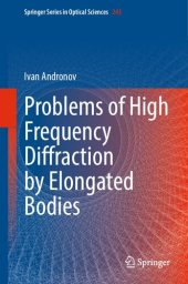 book Problems of High Frequency Diffraction by Elongated Bodies