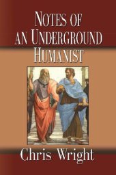 book Notes of an Underground Humanist