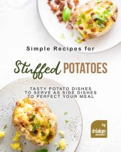 book Simple Recipes for Stuffed Potatoes