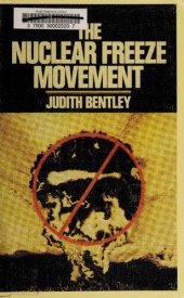 book The Nuclear Freeze Movement