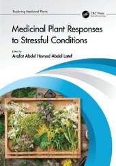 book Medicinal Plant Responses to Stressful Conditions