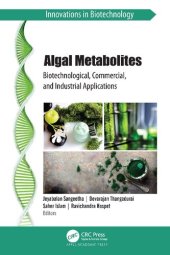 book Algal Metabolites: Biotechnological, Commercial, and Industrial Applications