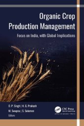 book Organic Crop Production Management: Focus on India, with Global Implications