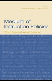 book Medium of Instruction Policies: Which Agenda? Whose Agenda?