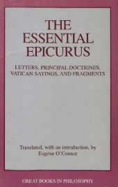 book The Essential Epicurus: Letters, Principal Doctrines, Vatican Sayings, and Fragments (Great Books in Philosophy)