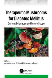 book Therapeutic Mushrooms for Diabetes Mellitus: Current Evidences and Future Scope