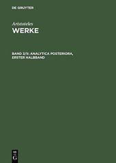 book Analytica posteriora, 2 Bde. / Aristoteles: Aristoteles Werke BAND 3/II: Übersetzung:Detel, Wolfgang