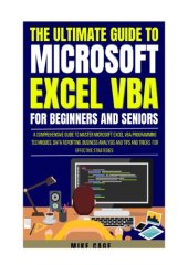 book The Ultimate Guide To Microsoft Excel Vba For Beginners And Seniors