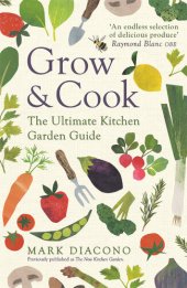 book Grow & Cook: The Ultimate Kitchen Garden Guide