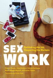 book Sex Work: Rethinking the Job, Respecting the Workers (Sexuality Studies)