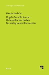 book Hegels Grundlinien der Philosophie des Rechts. Ein dialogischer Kommentar