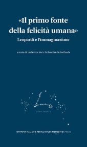 book «Il primo fonte della felicità umana». Leopardi e l’immaginazione