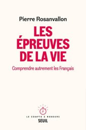 book Les épreuves de la vie : Comprendre autrement les Français