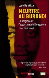 book Meurtre au Burundi: La Belgique et l'assassinat de Rwagasore