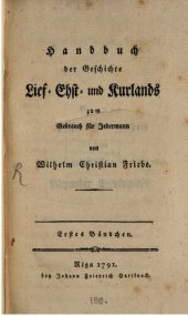 book Handbuch der Geschichte Lief-, Esth- und Kurlands zum Gebrauch für Jedermann