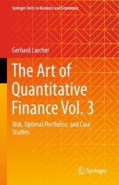 book The Art of Quantitative Finance Vol. 3: Risk, Optimal Portfolios, and Case Studies