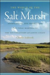 book The World of the Salt Marsh (Wormsloe Foundation Publication)