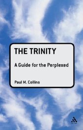 book The Trinity: A Guide for the Perplexed (Guides for the Perplexed)