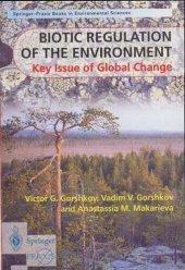 book Biotic Regulation of the Environment: Key Issues of Global Change